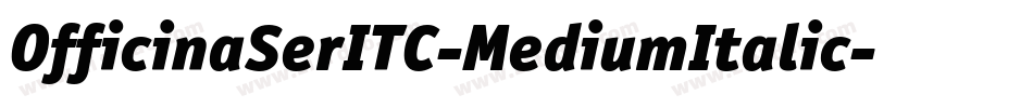 OfficinaSerITC-MediumItalic字体转换