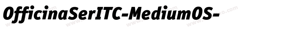 OfficinaSerITC-MediumOS字体转换