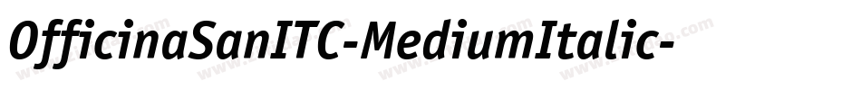 OfficinaSanITC-MediumItalic字体转换