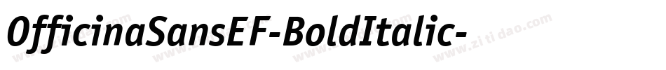 OfficinaSansEF-BoldItalic字体转换