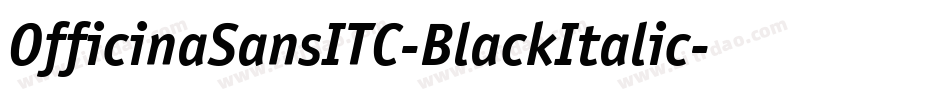 OfficinaSansITC-BlackItalic字体转换