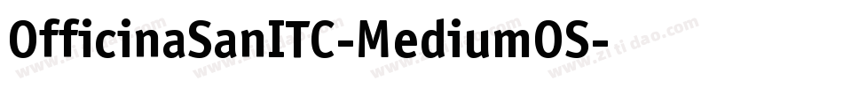 OfficinaSanITC-MediumOS字体转换