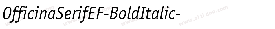 OfficinaSerifEF-BoldItalic字体转换