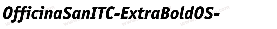 OfficinaSanITC-ExtraBoldOS字体转换