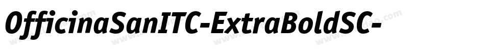 OfficinaSanITC-ExtraBoldSC字体转换