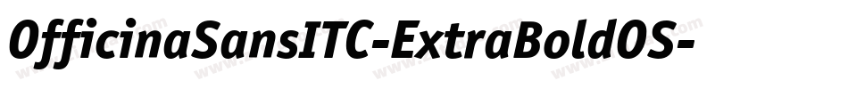 OfficinaSansITC-ExtraBoldOS字体转换