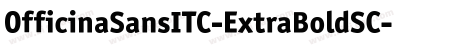 OfficinaSansITC-ExtraBoldSC字体转换