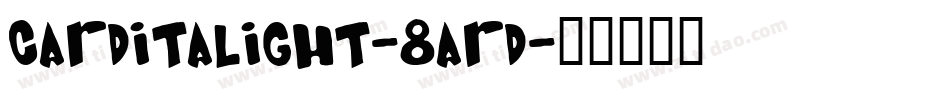 Carditalight-8ARD字体转换