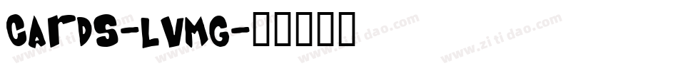 Cards-LVMG字体转换