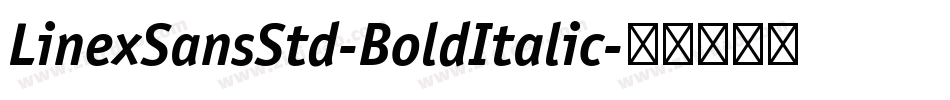 LinexSansStd-BoldItalic字体转换
