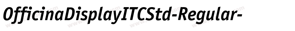 OfficinaDisplayITCStd-Regular字体转换