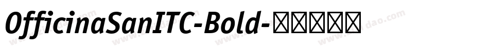 OfficinaSanITC-Bold字体转换