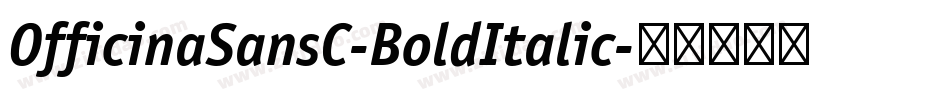 OfficinaSansC-BoldItalic字体转换