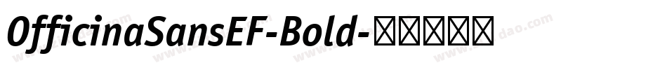 OfficinaSansEF-Bold字体转换