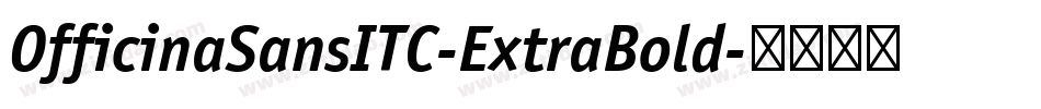 OfficinaSansITC-ExtraBold字体转换