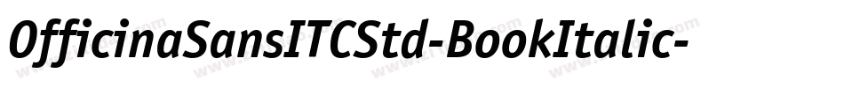 OfficinaSansITCStd-BookItalic字体转换