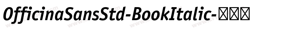 OfficinaSansStd-BookItalic字体转换