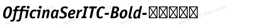 OfficinaSerITC-Bold字体转换