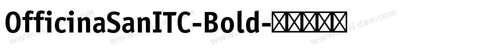 OfficinaSanITC-Bold字体转换