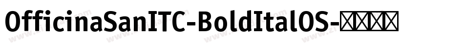 OfficinaSanITC-BoldItalOS字体转换