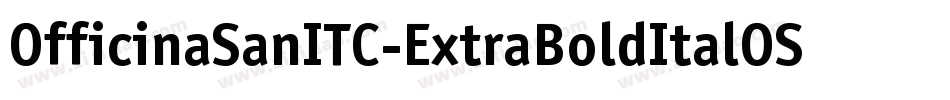 OfficinaSanITC-ExtraBoldItalOS字体转换
