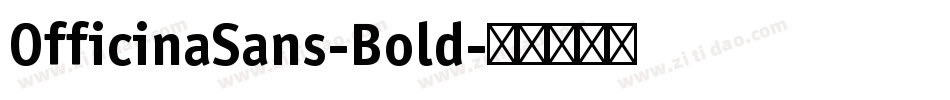 OfficinaSans-Bold字体转换