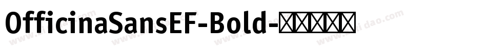 OfficinaSansEF-Bold字体转换