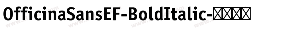 OfficinaSansEF-BoldItalic字体转换
