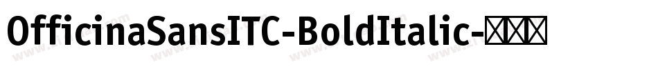 OfficinaSansITC-BoldItalic字体转换