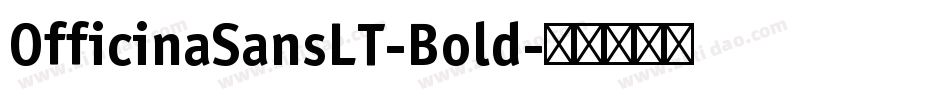 OfficinaSansLT-Bold字体转换
