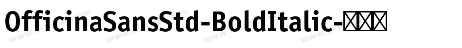 OfficinaSansStd-BoldItalic字体转换