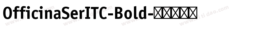 OfficinaSerITC-Bold字体转换