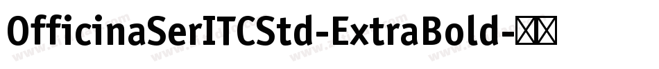 OfficinaSerITCStd-ExtraBold字体转换