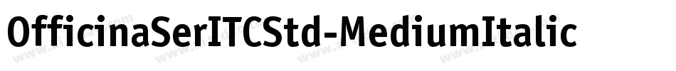 OfficinaSerITCStd-MediumItalic字体转换