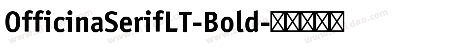OfficinaSerifLT-Bold字体转换
