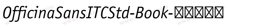 OfficinaSansITCStd-Book字体转换