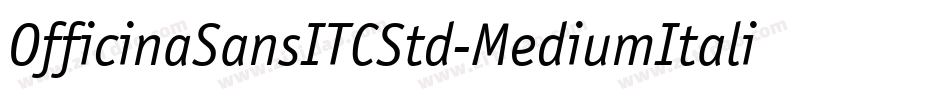 OfficinaSansITCStd-MediumItalic字体转换