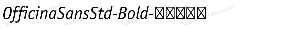 OfficinaSansStd-Bold字体转换