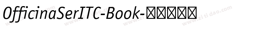 OfficinaSerITC-Book字体转换
