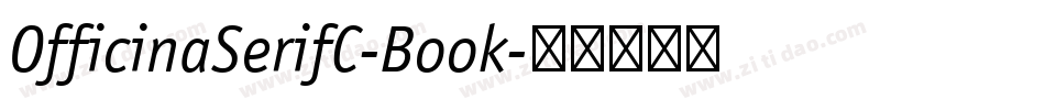 OfficinaSerifC-Book字体转换