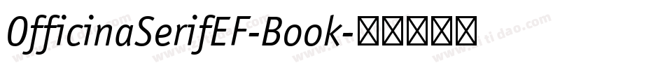 OfficinaSerifEF-Book字体转换