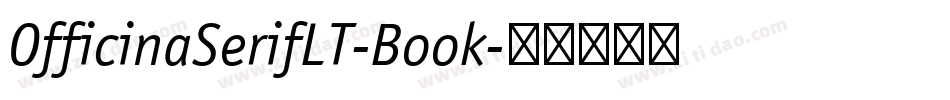 OfficinaSerifLT-Book字体转换
