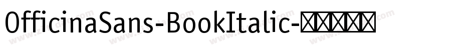 OfficinaSans-BookItalic字体转换