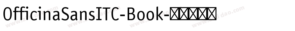 OfficinaSansITC-Book字体转换