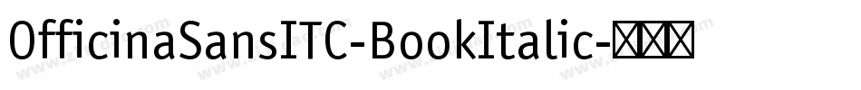 OfficinaSansITC-BookItalic字体转换