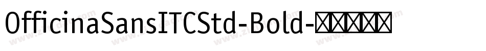 OfficinaSansITCStd-Bold字体转换