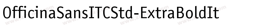OfficinaSansITCStd-ExtraBoldIta字体转换
