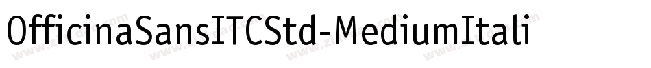 OfficinaSansITCStd-MediumItalic字体转换