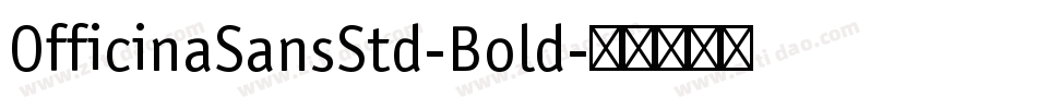 OfficinaSansStd-Bold字体转换