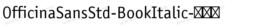 OfficinaSansStd-BookItalic字体转换